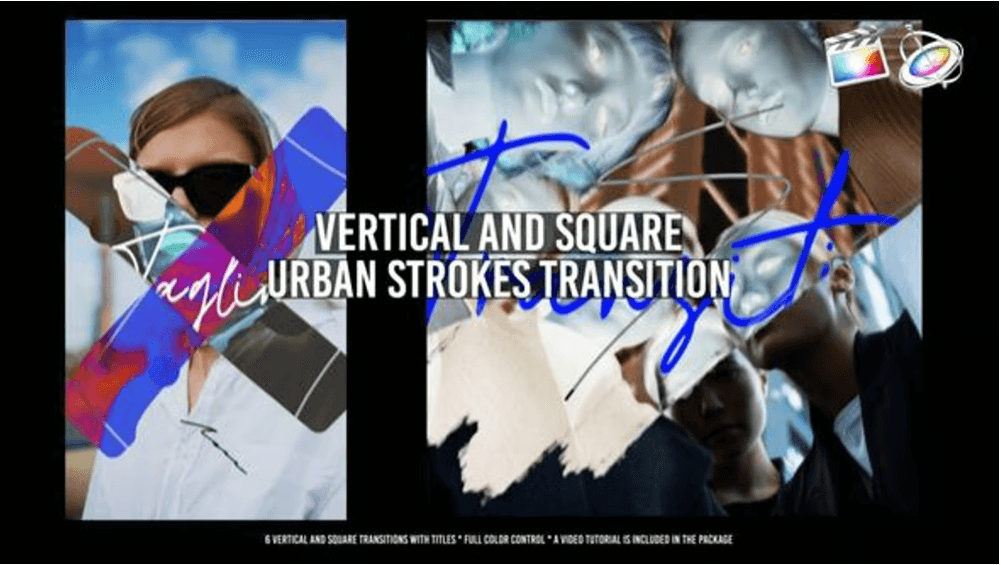 Vertical And Square Urban Strokes | Free Transitions for FCPX